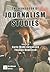 The Handbook of Journalism Studies (ICA Handbook Series)