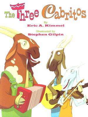 The Three Cabritos (Hardcover)