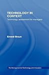 Technology in Context: Technology Assessment for Managers (Routledge Studies in the Management of Technology and Innovation) (Volume 0) Technology in Context: Technology Assessment for Managers (Routledge Studies in the Management of Technology and Innovation) (Volume 0)