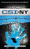 Four Walls (CSI: New York, #4)