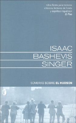 Portada de Sombras sobre el Hudson, de Isaac Bashevis Singer