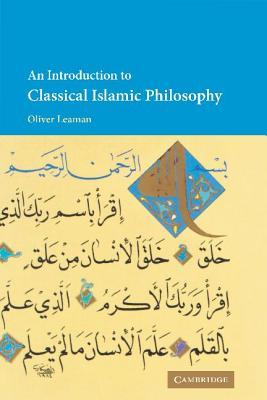 An Introduction to Classical Islamic Philosophy (Hardcover)