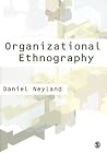 Organizational Ethnography Organizational Ethnography