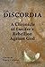 The Discordia: A Chronicle ...