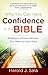 Why You Can Have Confidence in the Bible by Harold J. Sala