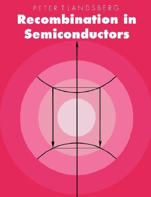 Recombination in Semiconductors (Paperback)