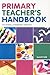 Primary Teacher's Handbook