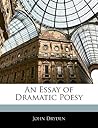 An Essay of Dramatic Poesy An Essay of Dramatic Poesy