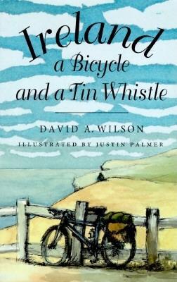 Ireland, a Bicycle, and a Tin Whistle (Paperback)