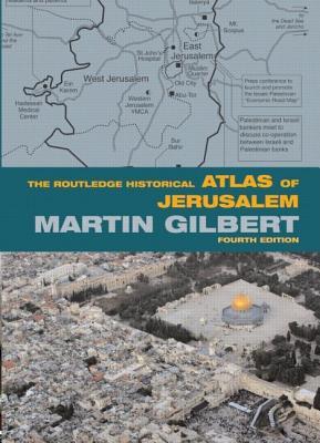 The Routledge Historical Atlas of Jerusalem (Paperback)