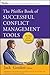 The Pfeiffer Book of Successful Conflict Management Tools