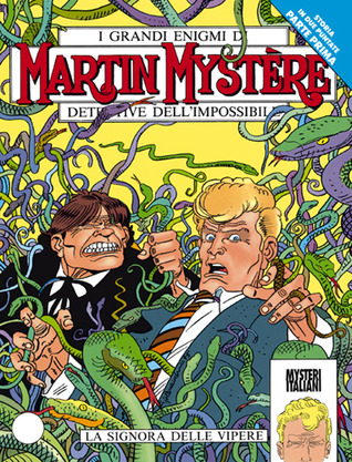Martin Mystère n. 162: La Signora delle Vipere