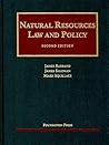 Natural Resources Law and Policy (University Casebook Series)