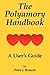 The Polyamory Handbook by Peter J. Benson