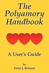 The Polyamory Handbook: A User's Guide The Polyamory Handbook: A User's Guide