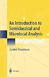 An Introduction to Semiclassical and Microlocal Analysis (Universitext)