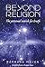 Beyond Religion: The Personal Search for Truth