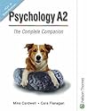 Psychology A2 - The Complete Companion Aqa 'A' Specification
