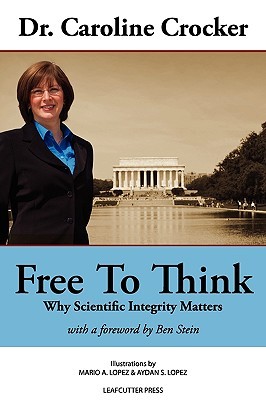 Free To Think: Why Scientific Integrity Matters (Perfect Paperback)