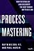 Process Mastering by Paul Harsin
