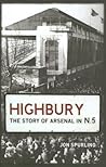 Highbury: The Sto...