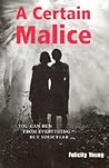 A Certain Malice