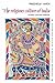 The Religious Culture of India by Friedhelm Hardy