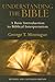 Understanding the Bible (Revised & Expanded Edition): A Basic Introduction to Biblical Interpretation