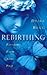 Rebirthing by Deike Begg Rebirthing by Deike Begg