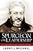Spurgeon on Leadership: Key...