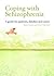 Coping with Schizophrenia by Steven Jones