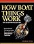 How Boat Things Work by Charlie Wing How Boat Things Work by Charlie Wing