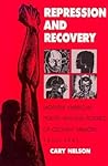 Repression And Recovery: Modern American Poetry & Politics Of Cultural Memory (Wisconsin Project on American Writers)