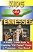 Kids Love Tennessee: A Fami...