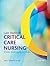 Case Studies in Critical Care Nursing: A Guide for Application and Review