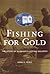 Fishing for Gold: The Story of Alabama's Catfish Industry (Fire Ant Books)