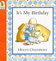It's My Birthday by Helen Oxenbury