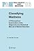 Classifying Madness: A Philosophical Examination of the Diagnostic and Statistical Manual of Mental Disorders (Philosophy and Medicine, 86)