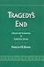 Tragedy's End: Closure and Innovation in Euripidean Drama