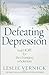 Defeating Depression by Leslie Vernick