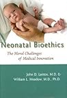 Neonatal Bioethics: The Moral Challenges of Medical Innovation