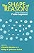The Shape of Reason (Psychology Press Festschrift Series)