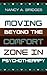 Moving Beyond the Comfort Zone in Psychotherapy