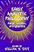 Early Analytic Philosophy: Frege, Russell, Wittgenstein