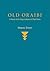 Old Oraibi: A Study of the Hopi Indians of Third Mesa