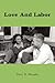 Love And Labor