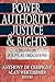 Power, Authority, Justice, and Rights by Anthony de Crespigny