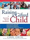 Raising a Gifted Child by Carol Fertig
