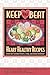 Keep the Beat: Heart Healthy Recipes