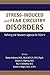 Stress-induced and Fear Circuitry Disorders by Gavin J. Andrews